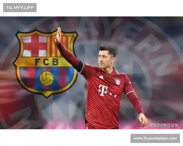 巴萨双星莱万与队友默契配合助力球队崛起表现分析 巴萨双星莱万与队友默契配合助力球队崛起表现分析